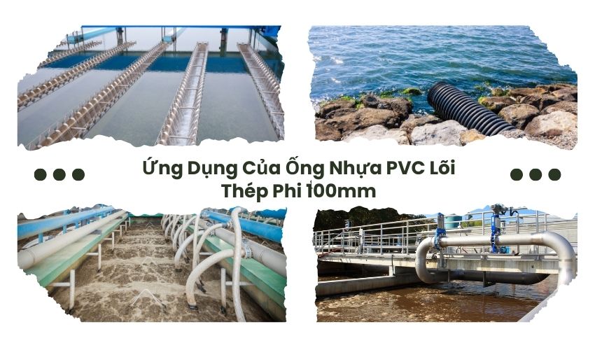 Ứng dụng của Ống Nhựa PVC lõi thép 