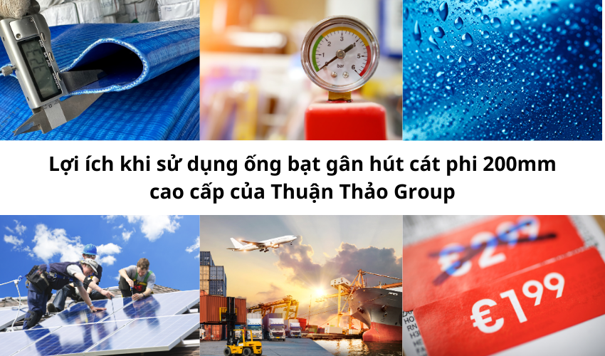 Lợi ích khi sử dụng ống bạt gân hút cát phi 200