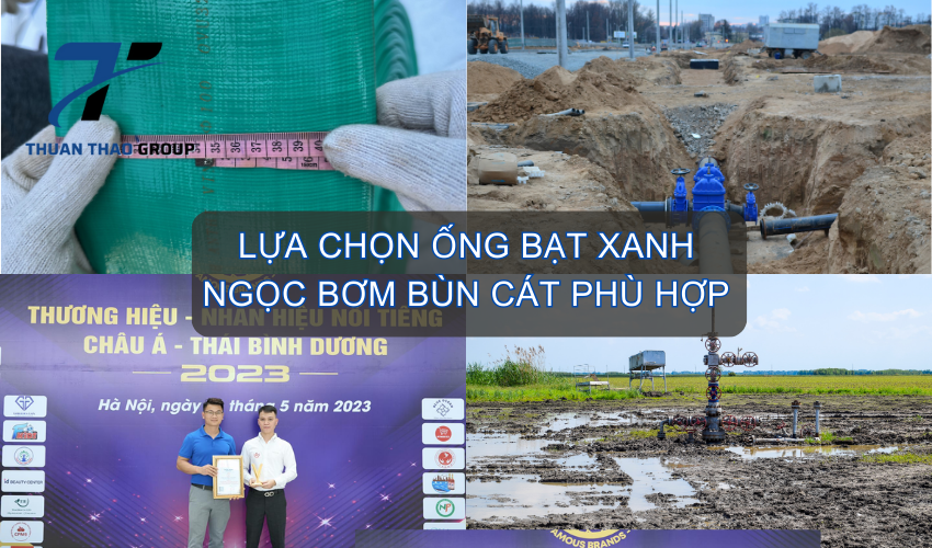 Lựa chọn ống bạt cốt dù hút bùn cát xanh ngọc 