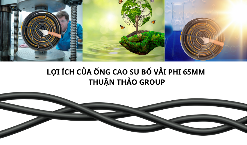 ưu điểm của ống cao su bố vải phi 65mm