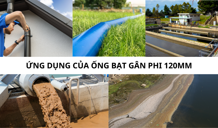 Ứng dụng của ống bạt cốt dù xanh gân phi 120