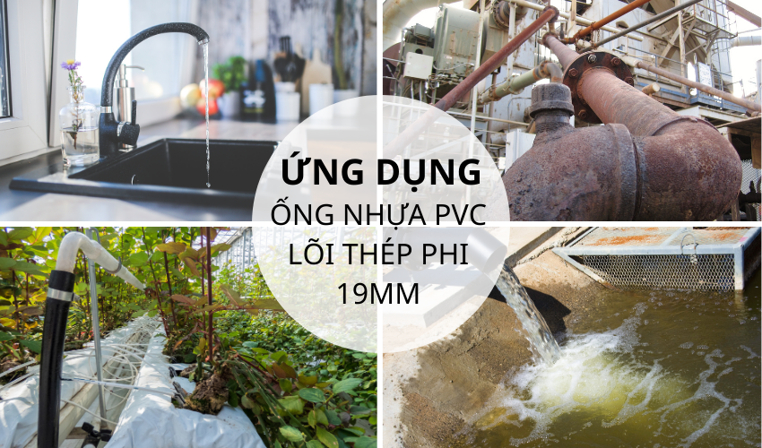 Ứng dụng của ống nhựa PVC lõi thép phi 19mm