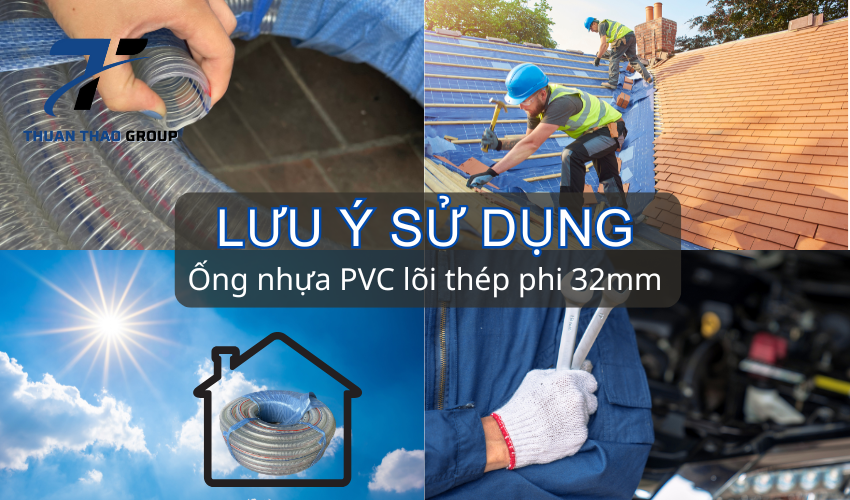 Lưu ý khi sử dụng ống nhựa pvc lõi thép phi 38