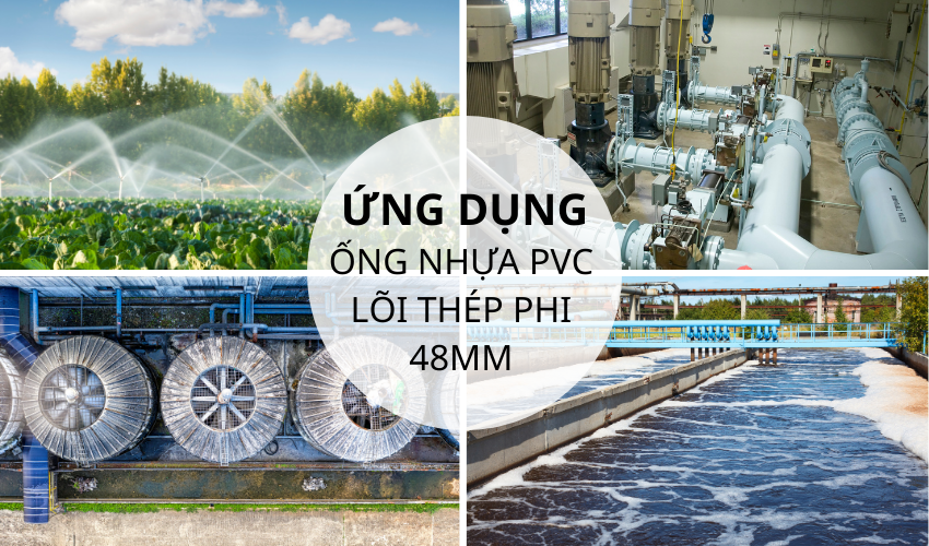 Ứng dụng của ống nhựa PVC lõi thép phi 48