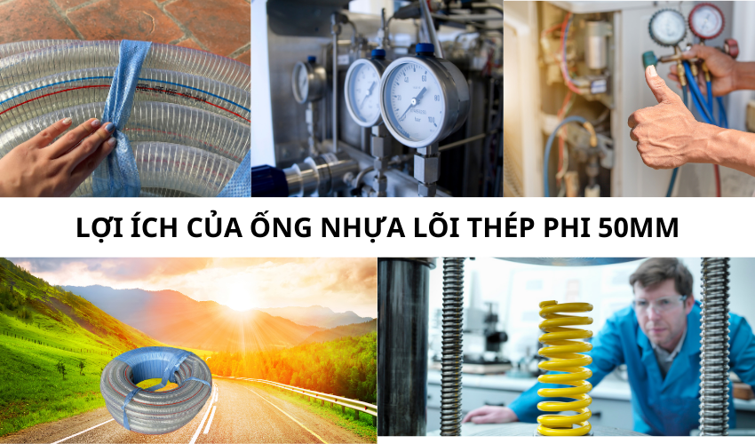 Lợi ích của ống nhựa PVC lõi thép phi 50