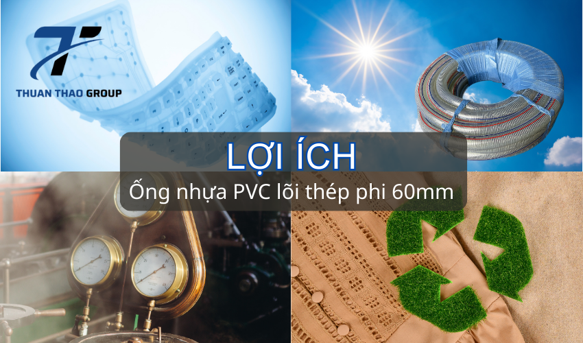 Lợi ích của ống nhựa PVC lõi thép phi 60mm