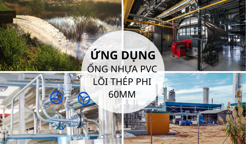 Ứng dụng của ống nhựa PVC lõi thép phi 60mm