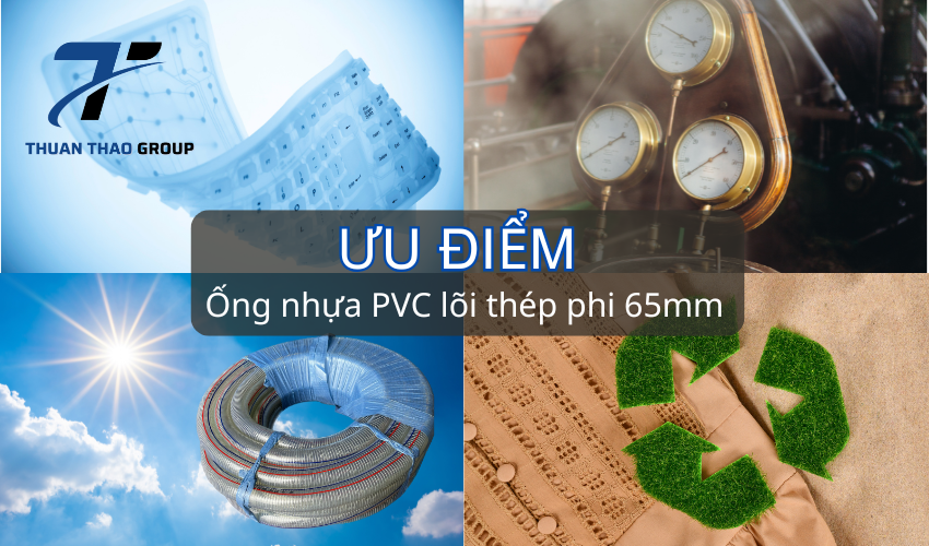 Ưu điểm của Ống nhựa PVC lõi thép phi 65mm