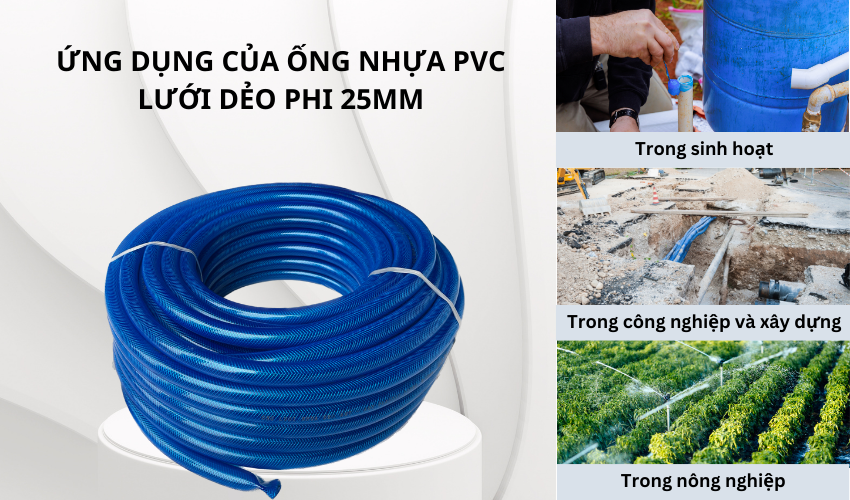 Ứng dụng của ống nhựa PVC lưới dẻo xanh phi 25mm