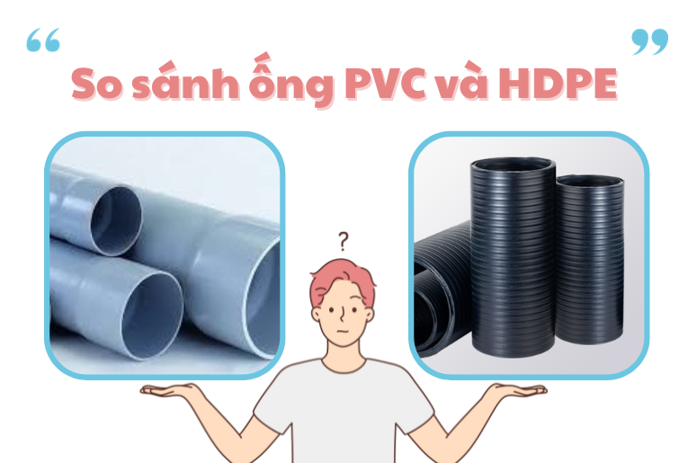 Hình ảnh so sánh ống nhựa HDPE và PVC